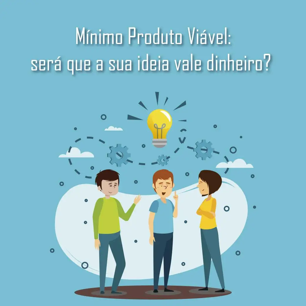 Minimo Produto Viavel