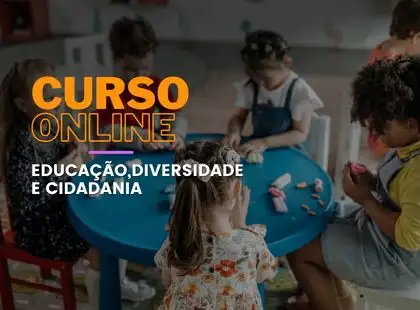 Educação, Diversidade e Cidadania