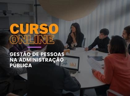 Gestão de Pessoas na Administração Pública