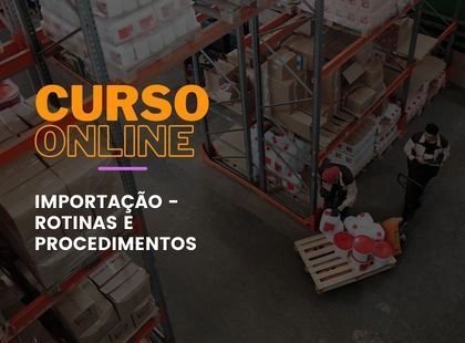 Importação: Rotinas e Procedimentos