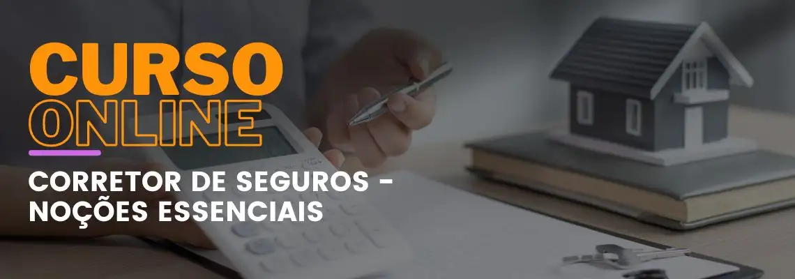 Corretor de seguros - Noções Essenciais