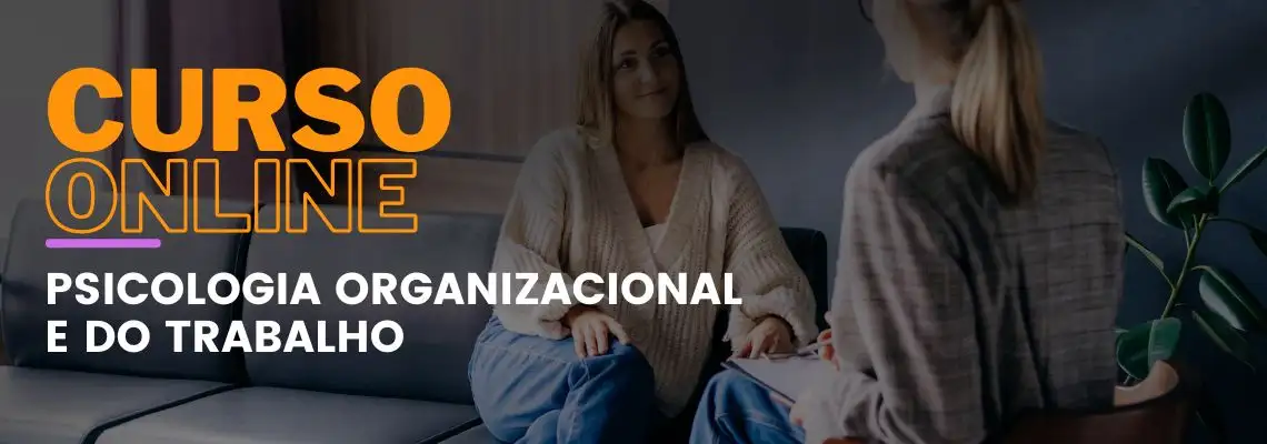 Psicologia Organizacional e do Trabalho