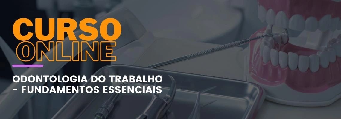 Odontologia do Trabalho - Fundamentos Essenciais