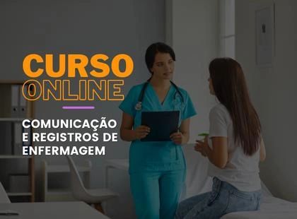 Comunicação e Registro de Enfermagem - Fundamentos Essenciais