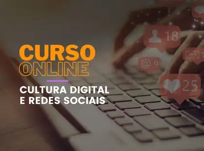 Cultura Digital e Redes Sociais