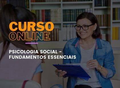 Psicologia Social - Fundamentos Essenciais